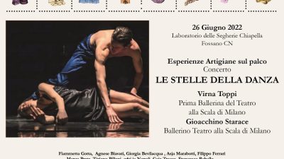 Le Stelle della Danza, Eccellenze Creative 2022 – Laboratorio delle Segherie Chiapella, Fossano (Cn)