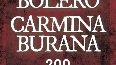BOLERO & CARMINA BURANA – TOUR 2024/2025